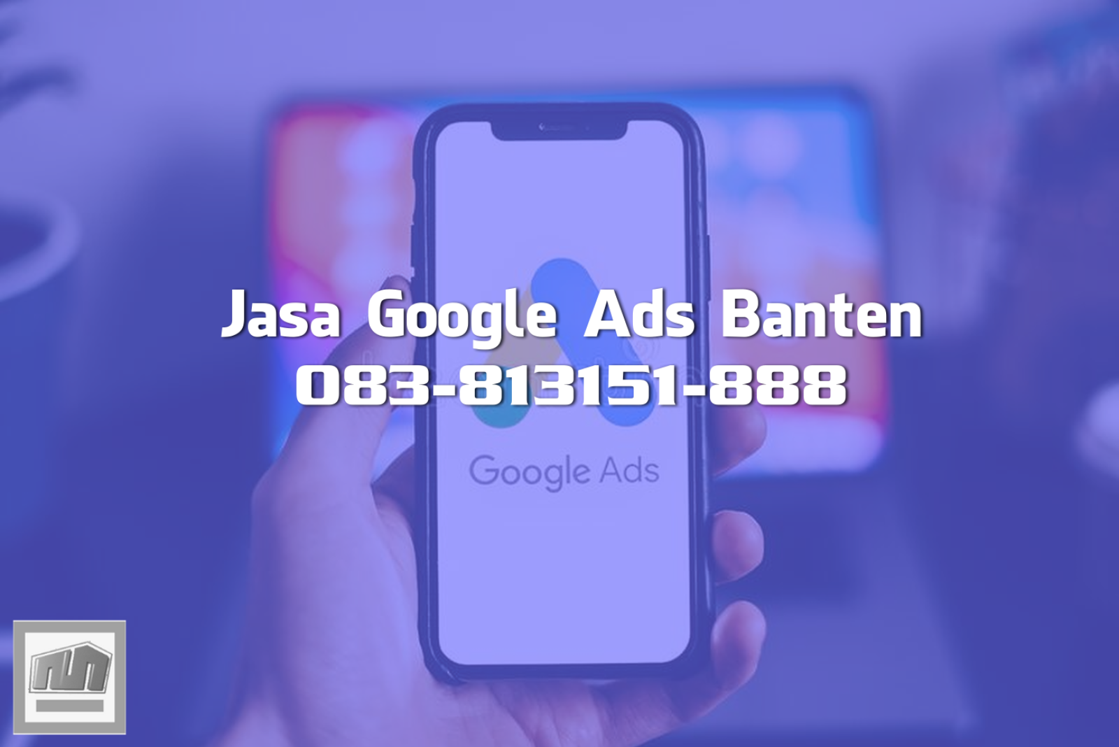 Jasa Pasang Iklan Google Ads Banten